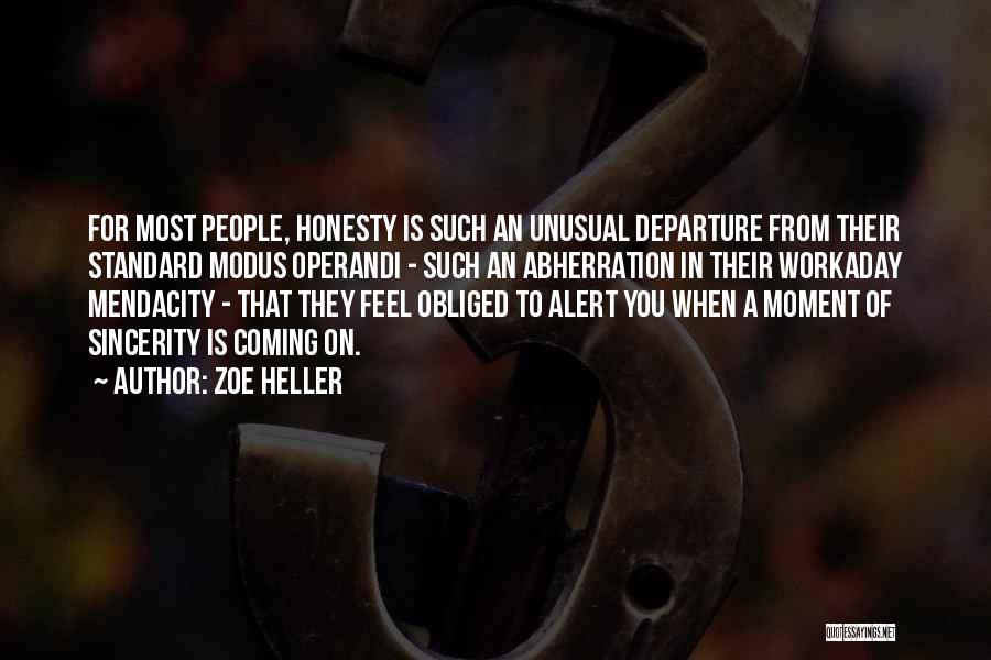 Honesty And Sincerity Quotes By Zoe Heller