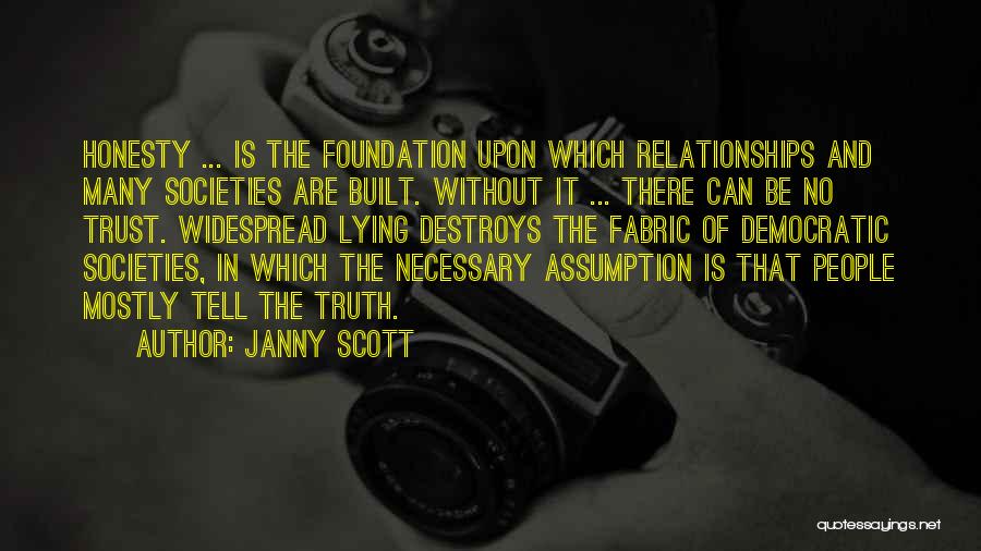 Honesty And Trust In Relationships Quotes By Janny Scott
