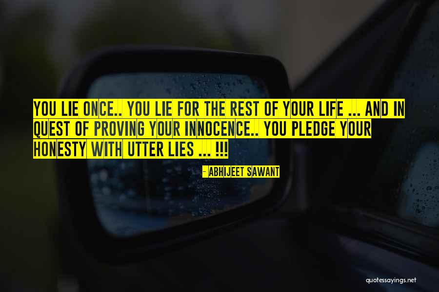 Honesty And Trust Quotes By Abhijeet Sawant Honesty And Trust Quotes By Abhijeet Sawant
