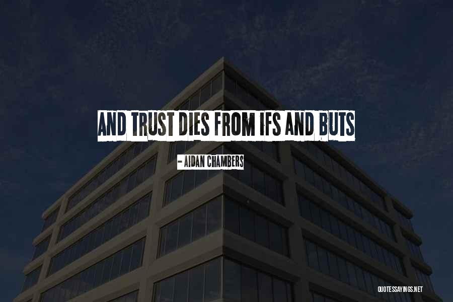 Honesty And Trust Quotes By Aidan Chambers