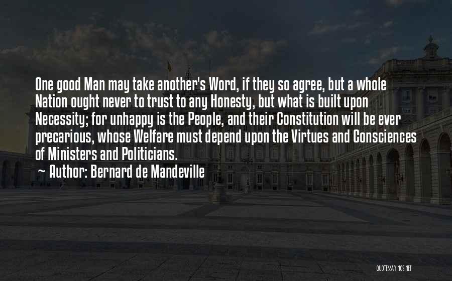 Honesty And Trust Quotes By Bernard De Mandeville