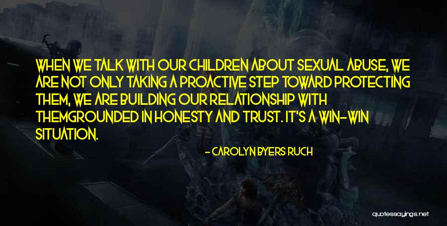 Honesty And Trust Quotes By Carolyn Byers Ruch Honesty And Trust Quotes By Carolyn Byers Ruch