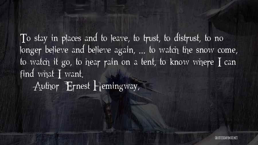 Honesty And Trust Quotes By Ernest Hemingway,