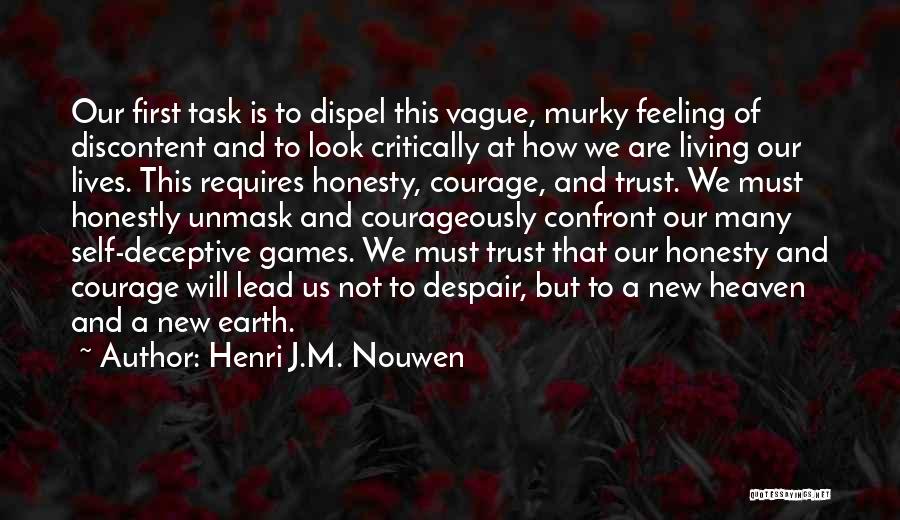 Honesty And Trust Quotes By Henri J.M. Nouwen