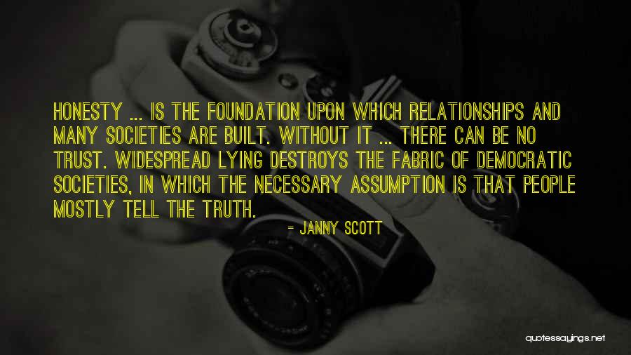 Honesty And Trust Quotes By Janny Scott Honesty And Trust Quotes By Janny Scott