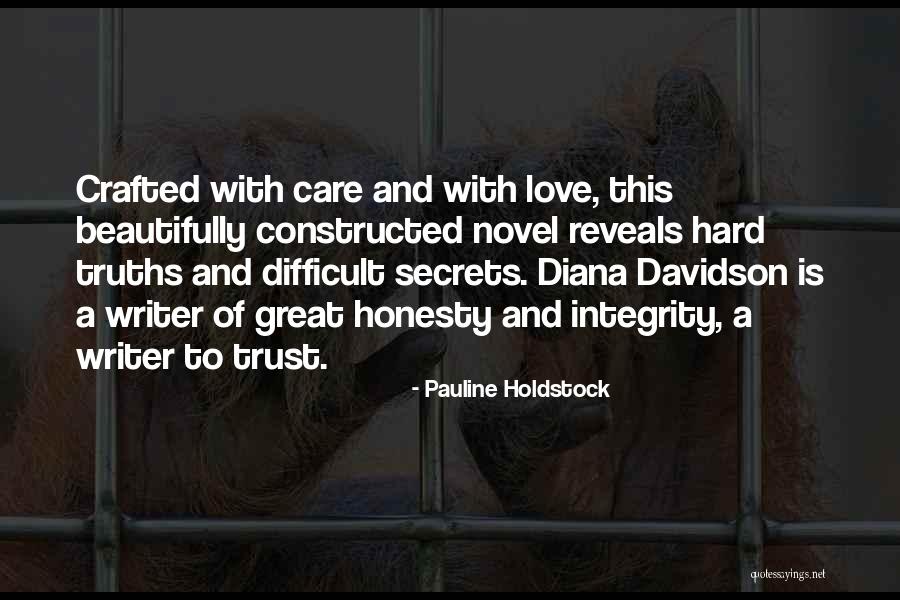 Honesty And Trust Quotes By Pauline Holdstock