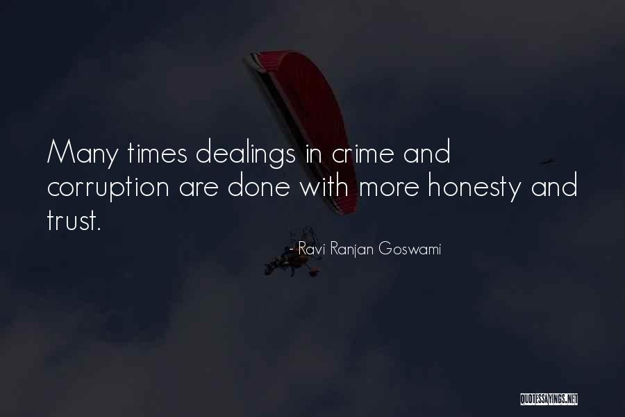 Honesty And Trust Quotes By Ravi Ranjan Goswami