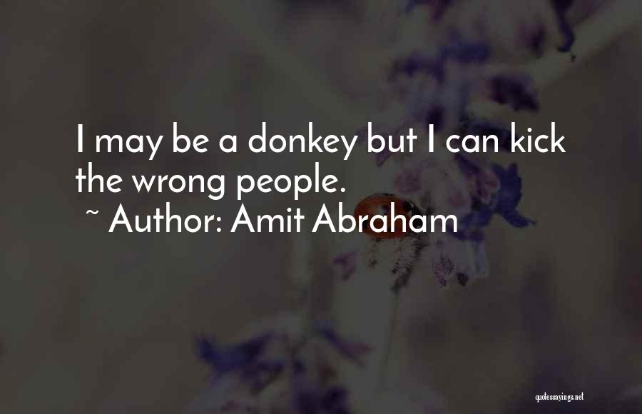 Honesty And Truthfulness Quotes By Amit Abraham