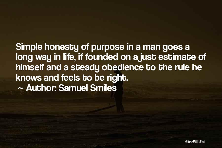 Honesty Goes A Long Way Quotes By Samuel Smiles