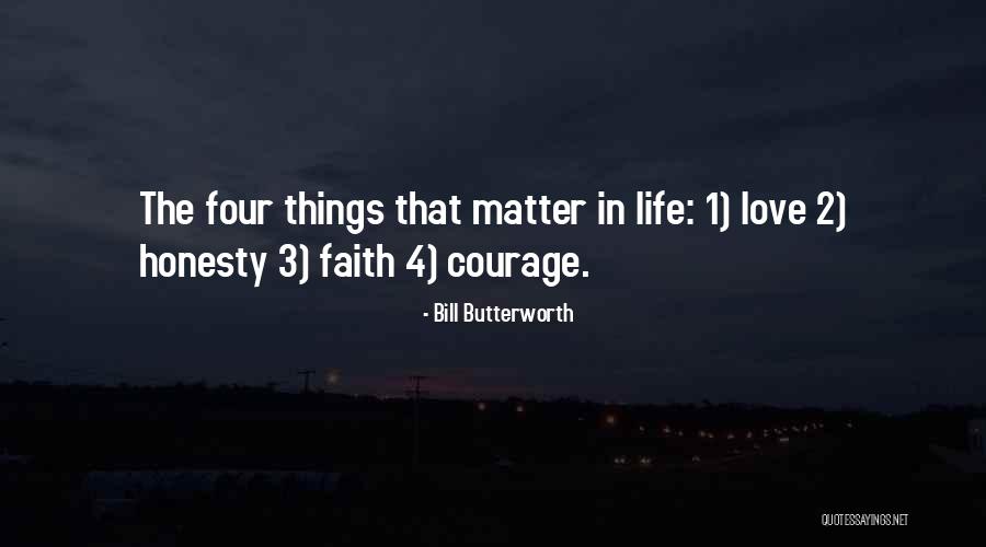 Honesty In Love Quotes By Bill Butterworth Honesty In Love Quotes By Bill Butterworth