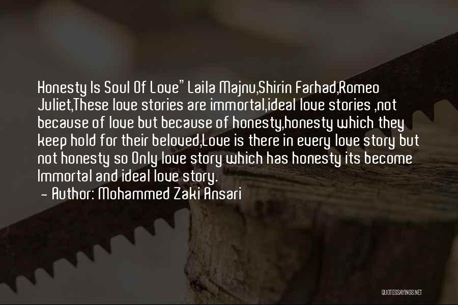 Honesty In Love Quotes By Mohammed Zaki Ansari