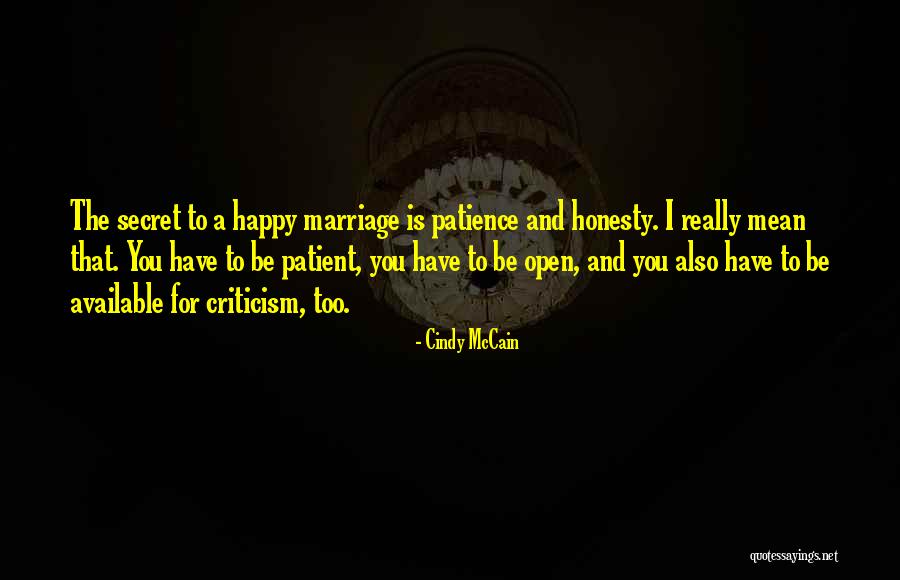 Honesty In Marriage Quotes By Cindy McCain Honesty In Marriage Quotes By Cindy McCain