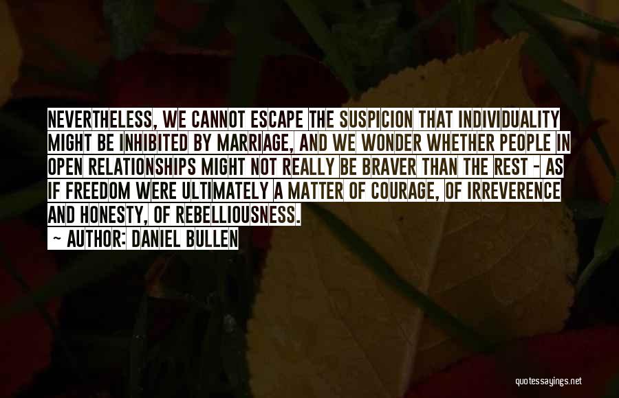 Honesty In Marriage Quotes By Daniel Bullen