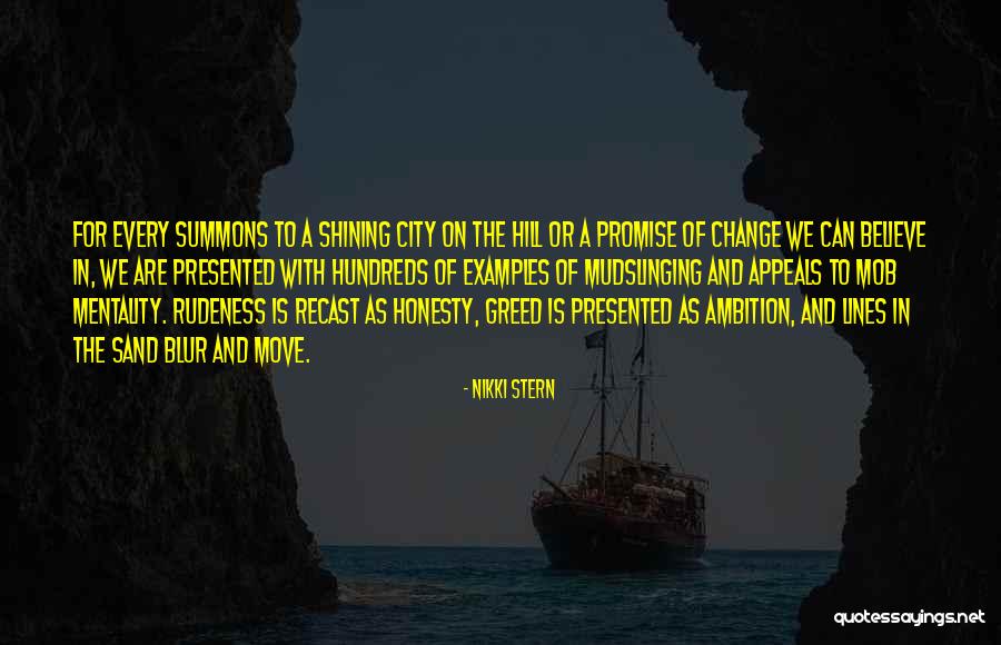 Honesty In Politics Quotes By Nikki Stern Honesty In Politics Quotes By Nikki Stern