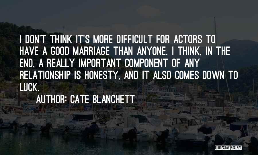 Honesty In Relationship Quotes By Cate Blanchett