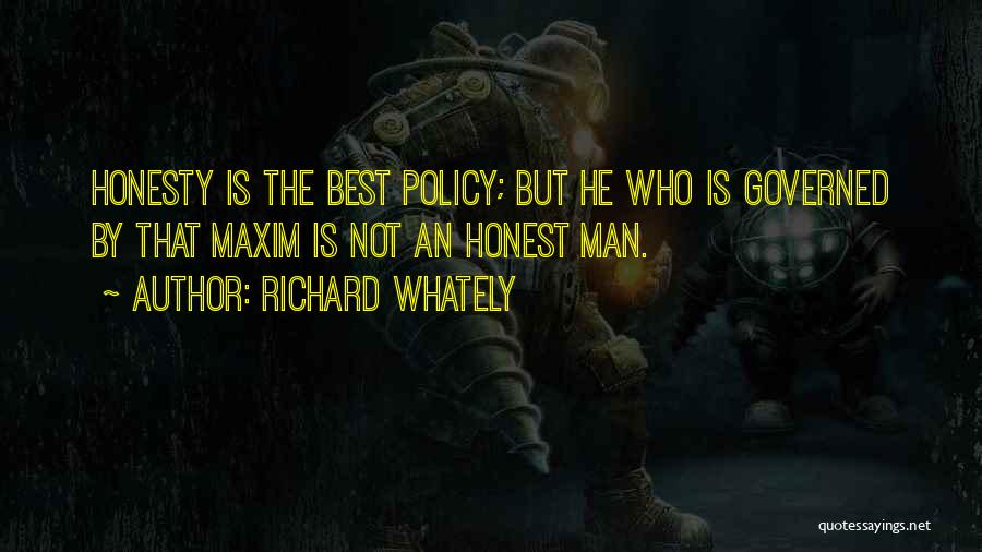 Honesty Is The Best Quotes By Richard Whately