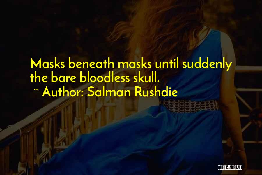 Honesty Quotes By Salman Rushdie