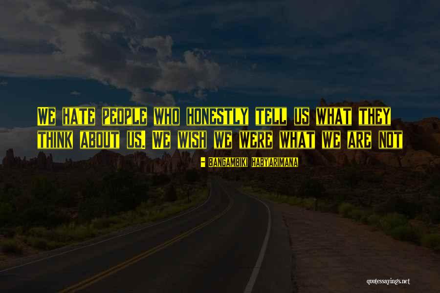 Honesty Quotes Quotes By Bangambiki Habyarimana Honesty Quotes Quotes By Bangambiki Habyarimana