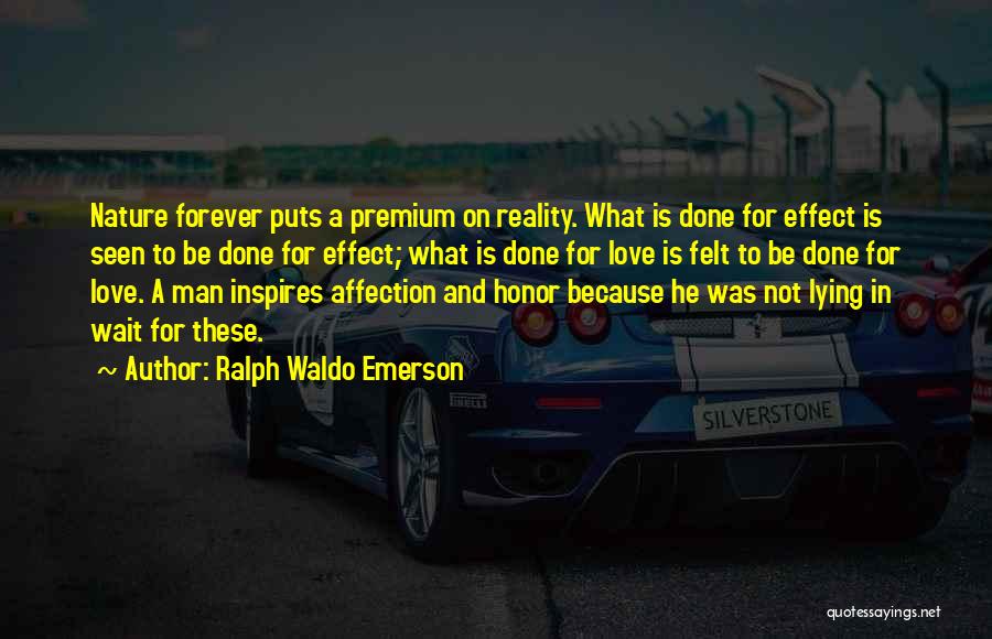 Honesty Truth And Love Quotes By Ralph Waldo Emerson