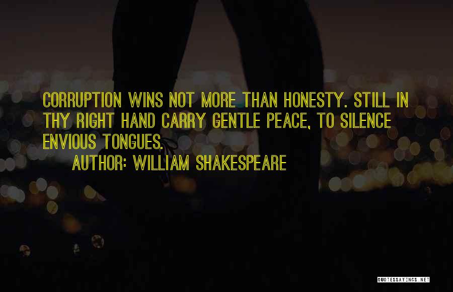 Honesty Wins Quotes By William Shakespeare