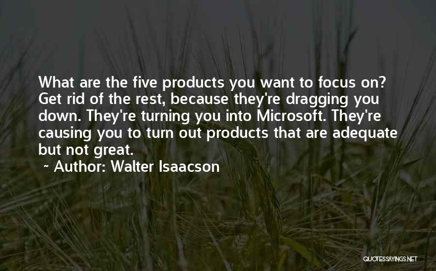 Honett Kft Quotes By Walter Isaacson