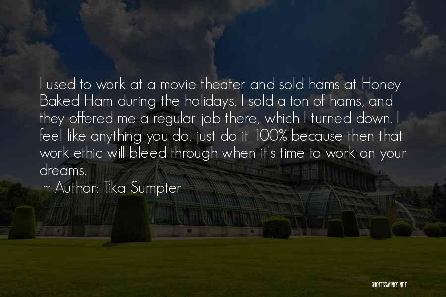 Honey 2 Movie Quotes By Tika Sumpter