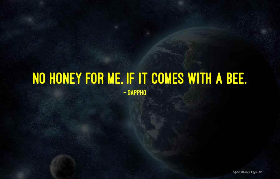 Honey Bees Quotes By Sappho Honey Bees Quotes By Sappho