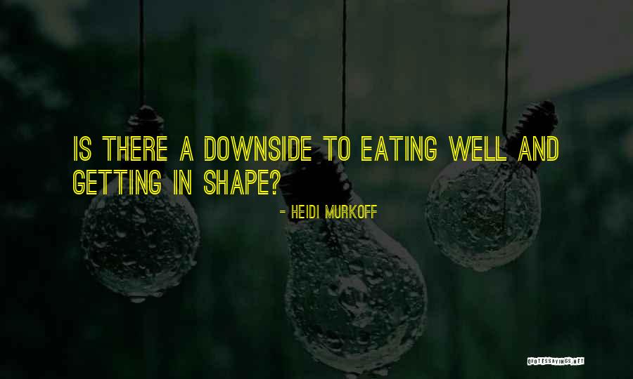 Honey Foot Quotes By Heidi Murkoff Honey Foot Quotes By Heidi Murkoff