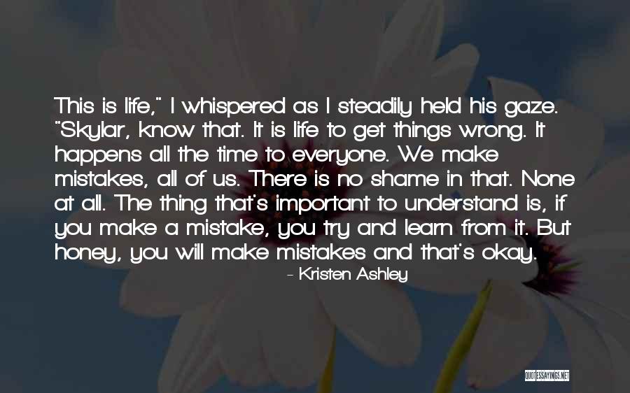 Honey Is Life Quotes By Kristen Ashley Honey Is Life Quotes By Kristen Ashley