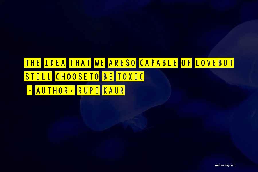 Honey Love Quotes By Rupi Kaur