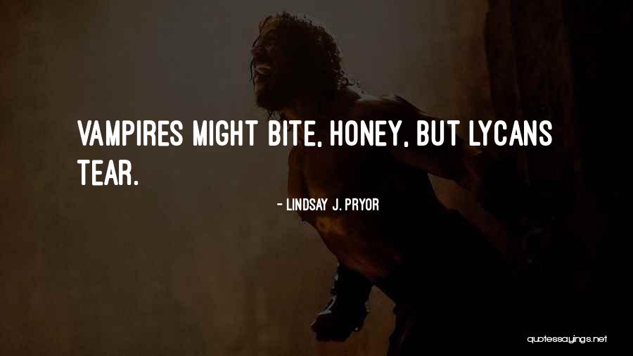 Honey Quotes By Lindsay J. Pryor