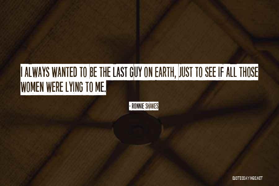 Honeychile Quotes By Ronnie Shakes Honeychile Quotes By Ronnie Shakes
