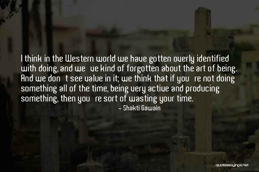 Honeychile Quotes By Shakti Gawain Honeychile Quotes By Shakti Gawain