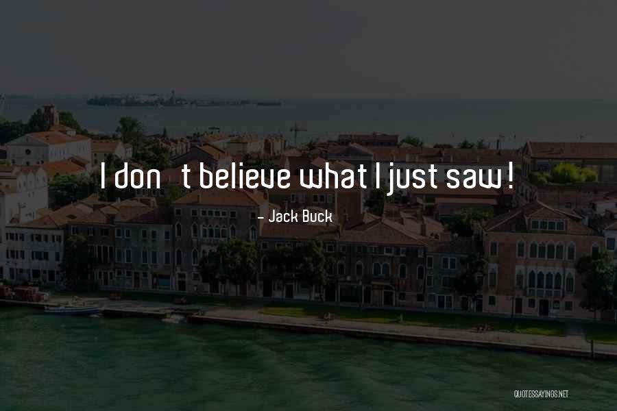 Honeycombs Quotes By Jack Buck Honeycombs Quotes By Jack Buck