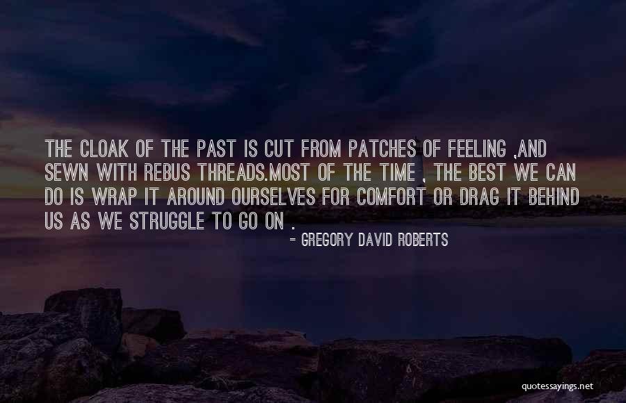 Honeycombs Want Ads Quotes By Gregory David Roberts Honeycombs Want Ads Quotes By Gregory David Roberts