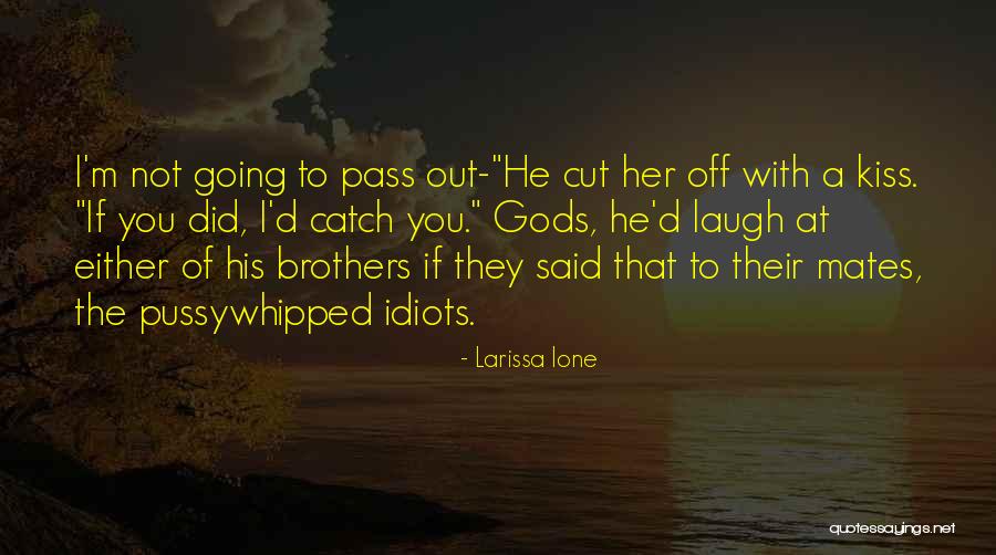 Honeycreeper Relative Quotes By Larissa Ione Honeycreeper Relative Quotes By Larissa Ione