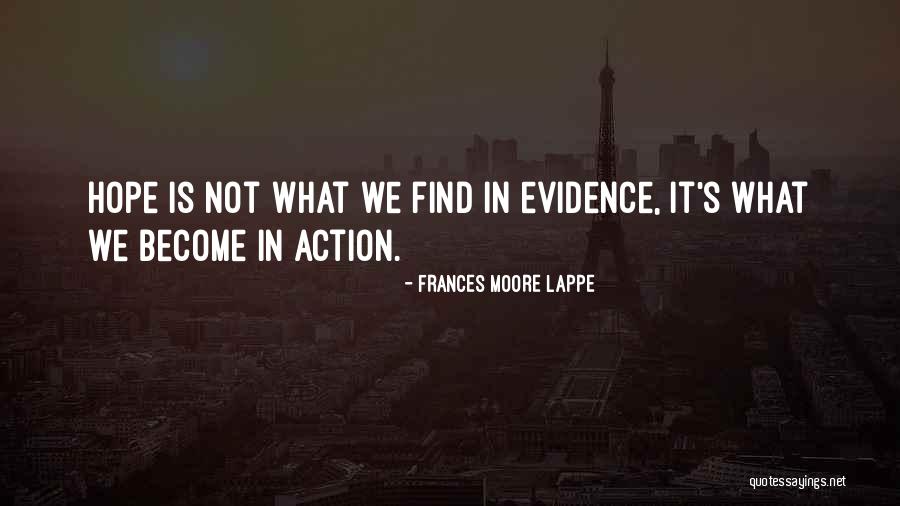 Honeycreepers And Natural Selection Quotes By Frances Moore Lappe Honeycreepers And Natural Selection Quotes By Frances Moore Lappe