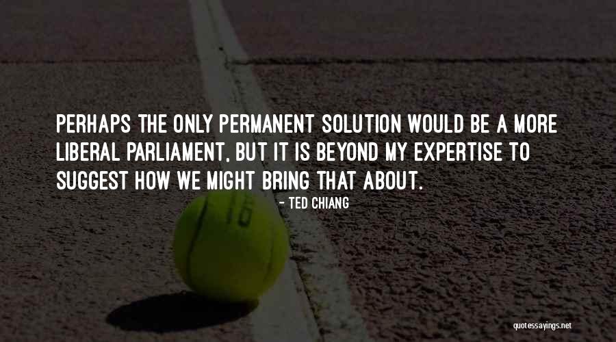 Honeycreepers Quotes By Ted Chiang Honeycreepers Quotes By Ted Chiang