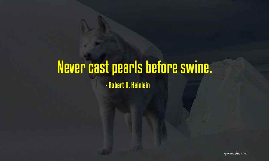 Honeycutt Quotes By Robert A. Heinlein Honeycutt Quotes By Robert A. Heinlein