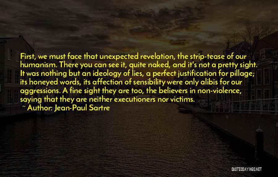 Honeyed Words Quotes By Jean-Paul Sartre