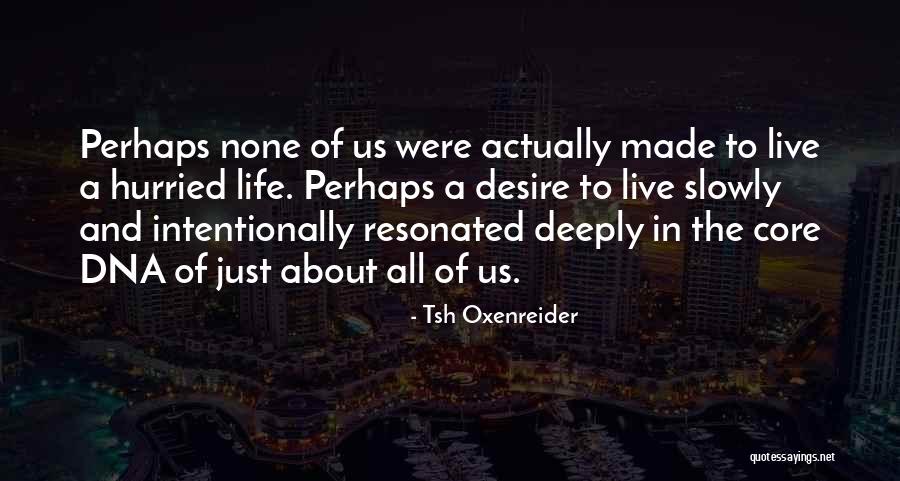Honeymoon Period Quotes By Tsh Oxenreider Honeymoon Period Quotes By Tsh Oxenreider