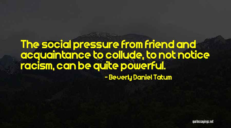 Honeymoons In The United Quotes By Beverly Daniel Tatum Honeymoons In The United Quotes By Beverly Daniel Tatum