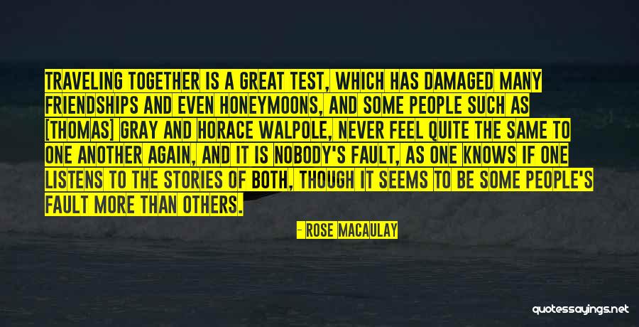 Honeymoons Quotes By Rose Macaulay Honeymoons Quotes By Rose Macaulay