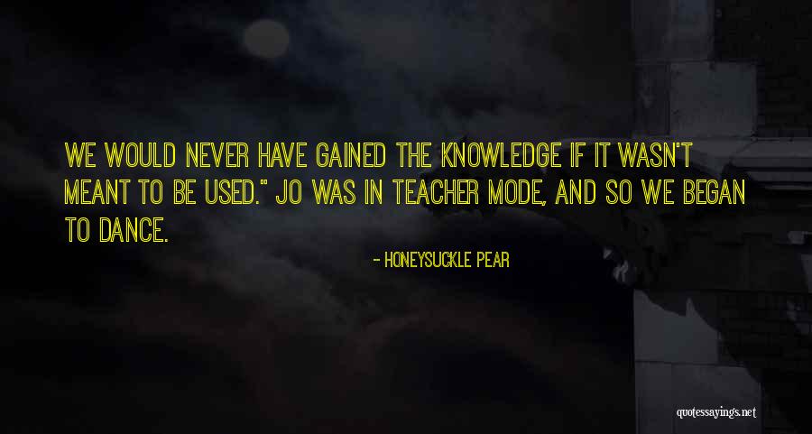 Honeysuckle Pear Quotes 229852 Honeysuckle Pear Quotes 229852