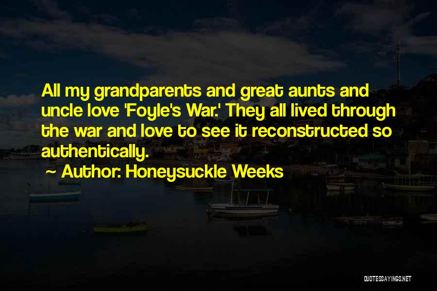 Honeysuckle Weeks Quotes 283147