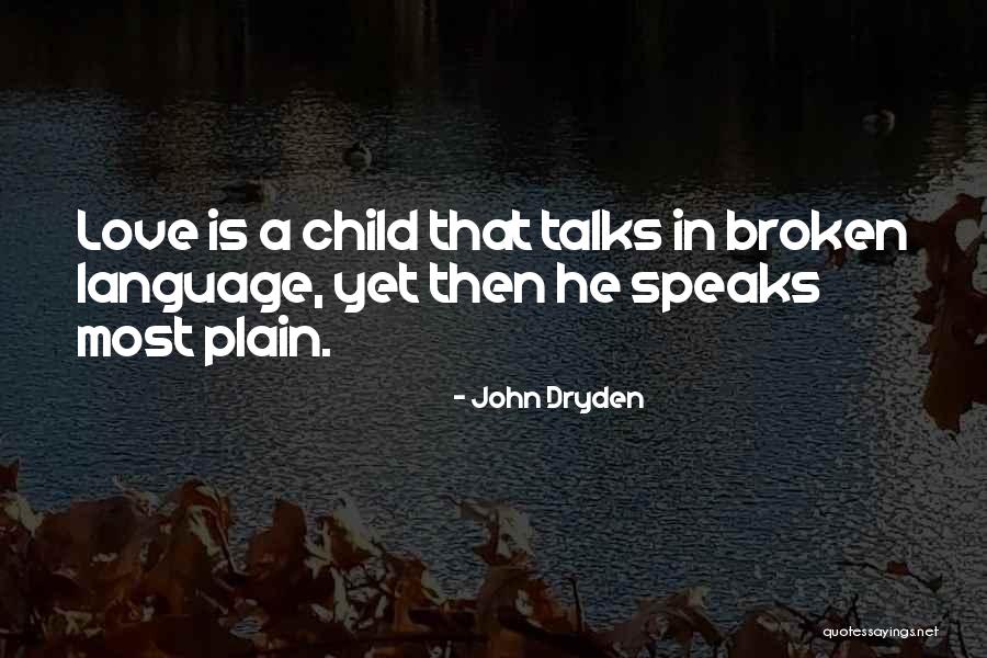 Honeysweet Jelly Roll Quotes By John Dryden Honeysweet Jelly Roll Quotes By John Dryden