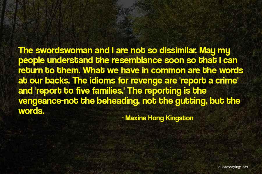 Hong Kingston Quotes By Maxine Hong Kingston