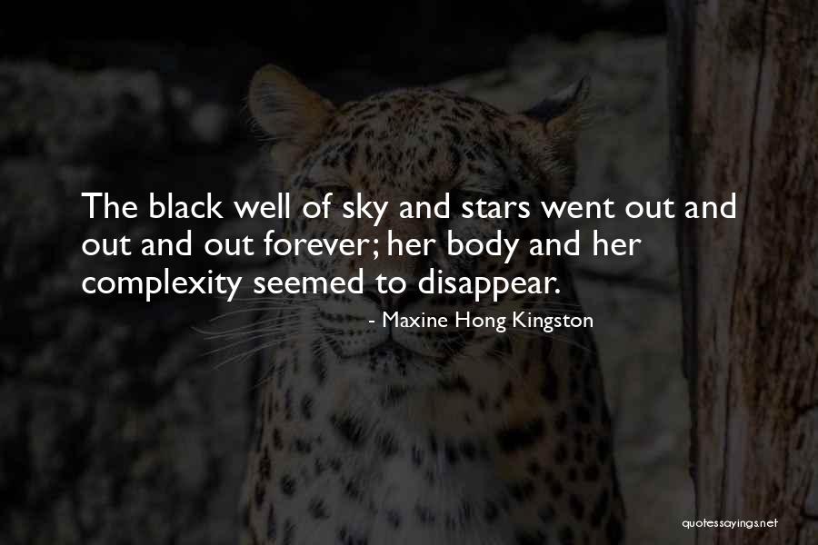 Hong Kingston Quotes By Maxine Hong Kingston