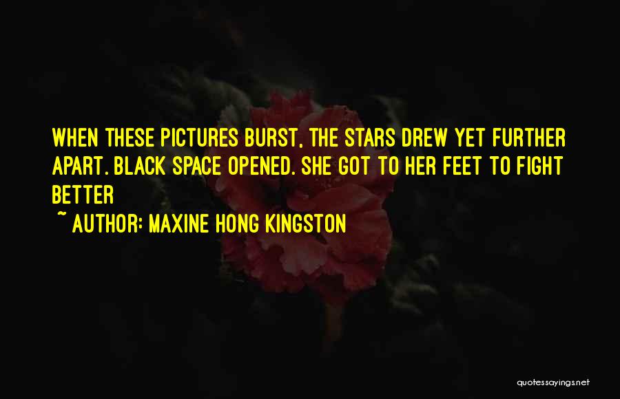 Hong Kingston Quotes By Maxine Hong Kingston