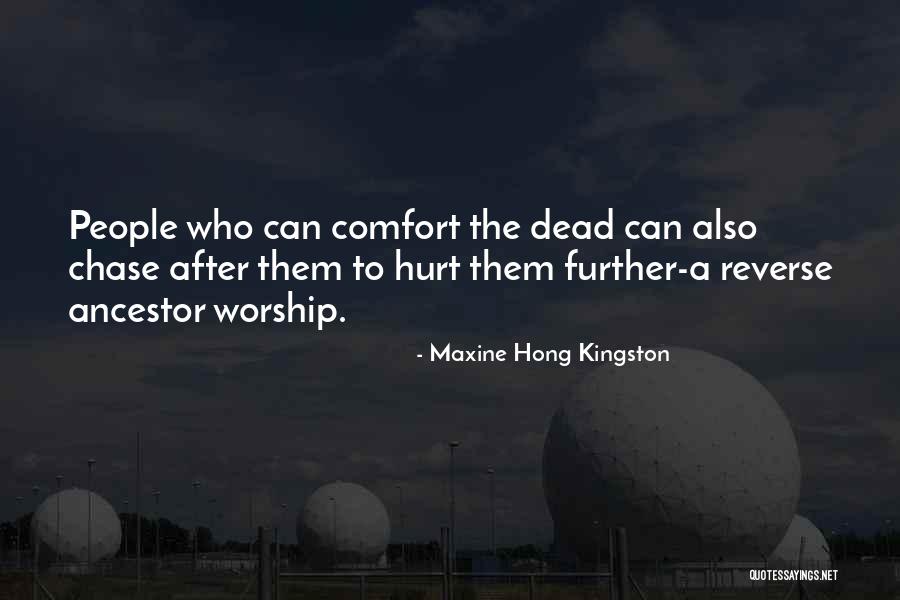 Hong Kingston Quotes By Maxine Hong Kingston